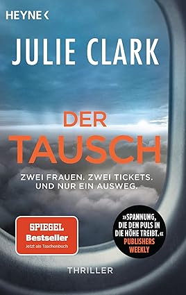 Buchcover: Der Tausch – Zwei Frauen. Zwei Tickets. Ein tödlicher Plan.